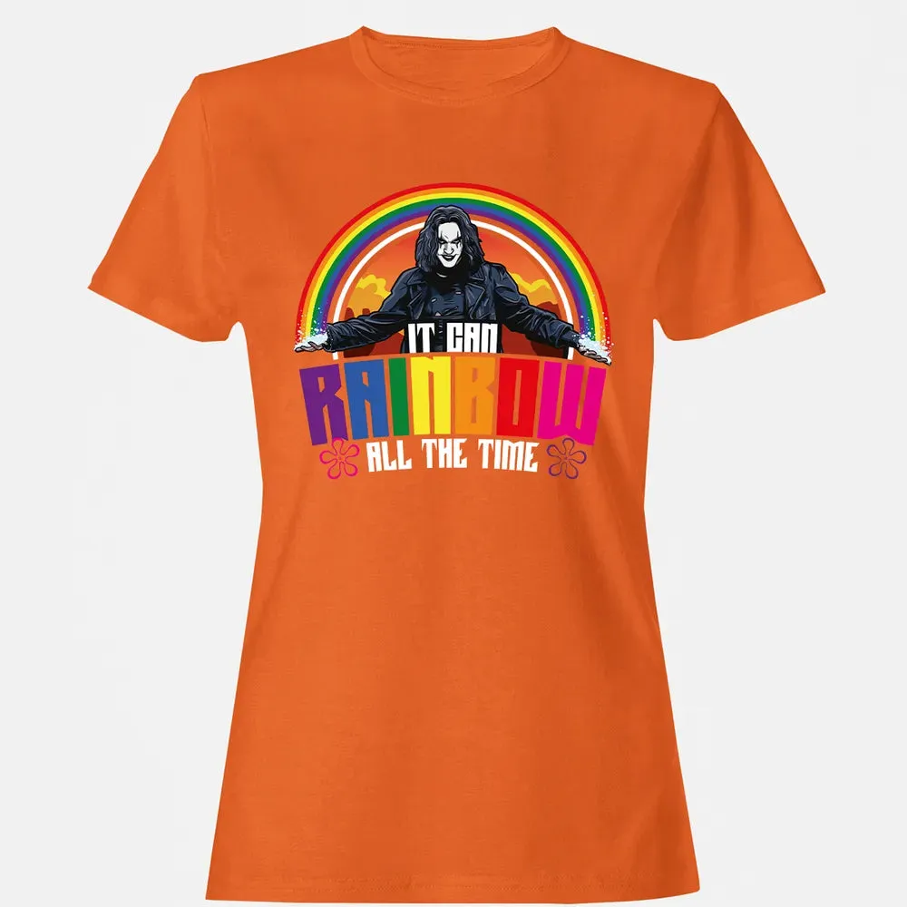It Can Rainbow All The Time Women's T-shirt - 11
