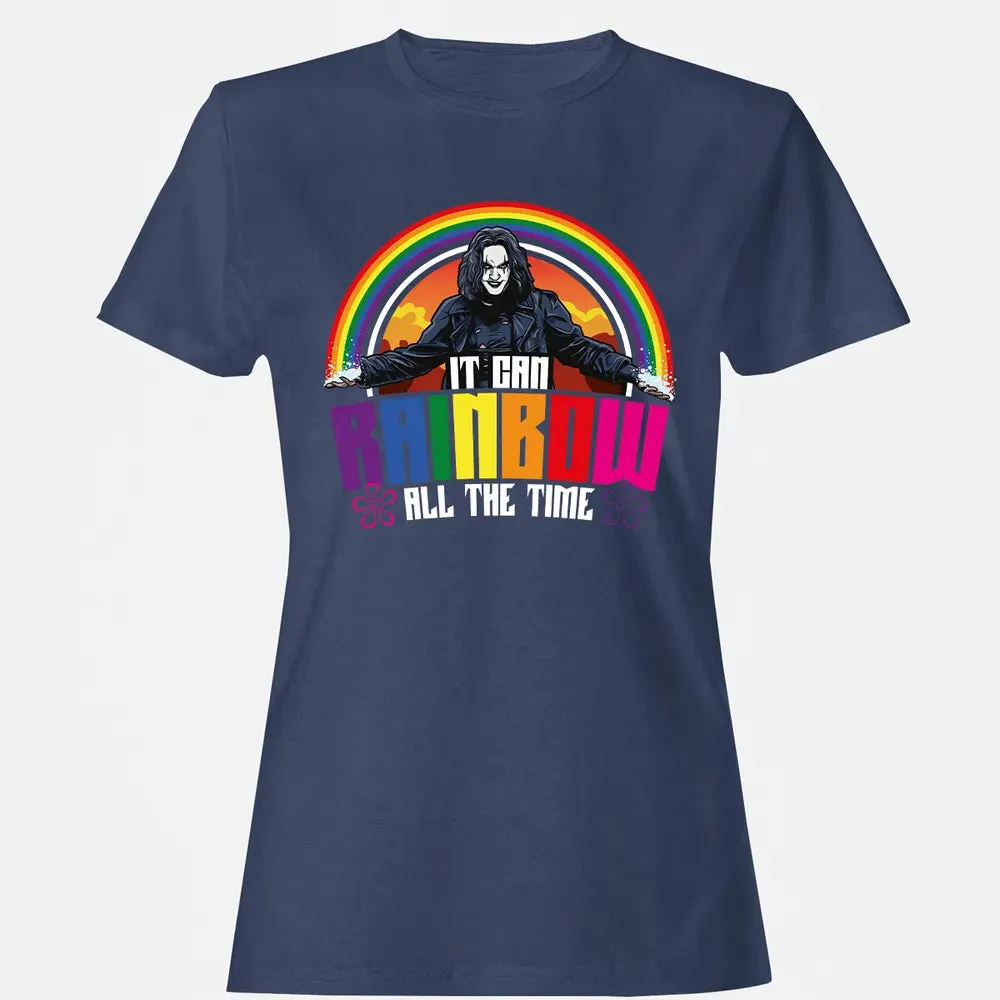 It Can Rainbow All The Time Women's T-shirt - 10
