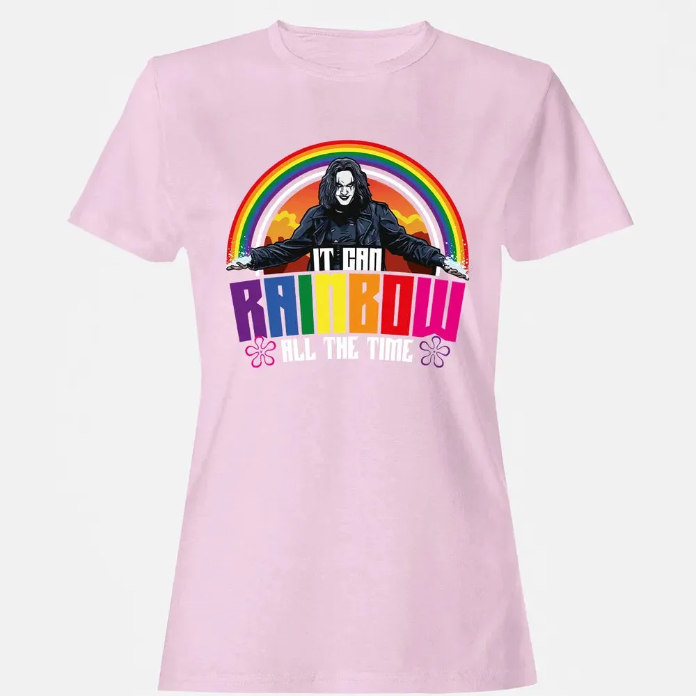 It Can Rainbow All The Time Women's T-shirt - 9