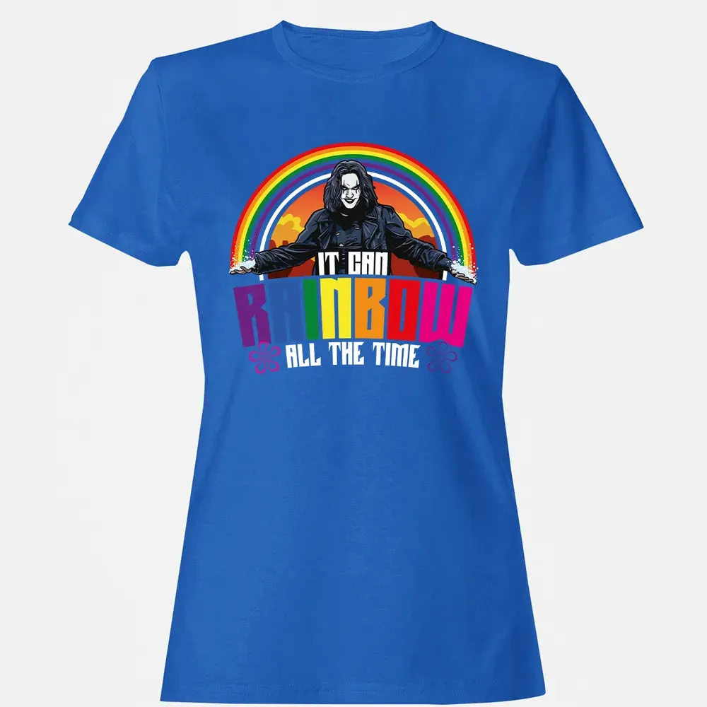 It Can Rainbow All The Time Women's T-shirt - 14