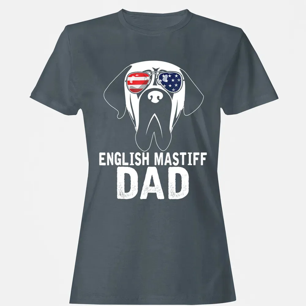 Mens English Mastiff Dad  Father's Day gifts 4th of July Women's T-shirt - 3