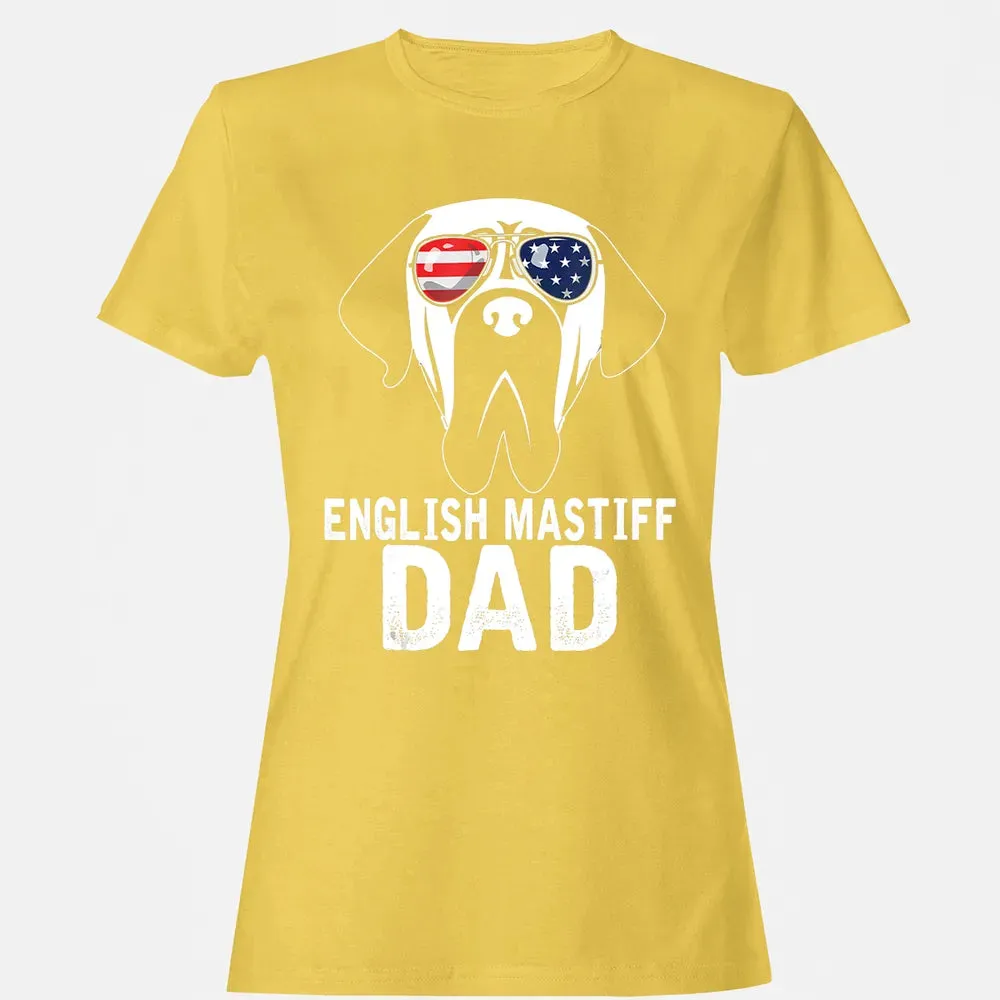 Mens English Mastiff Dad  Father's Day gifts 4th of July Women's T-shirt - 4