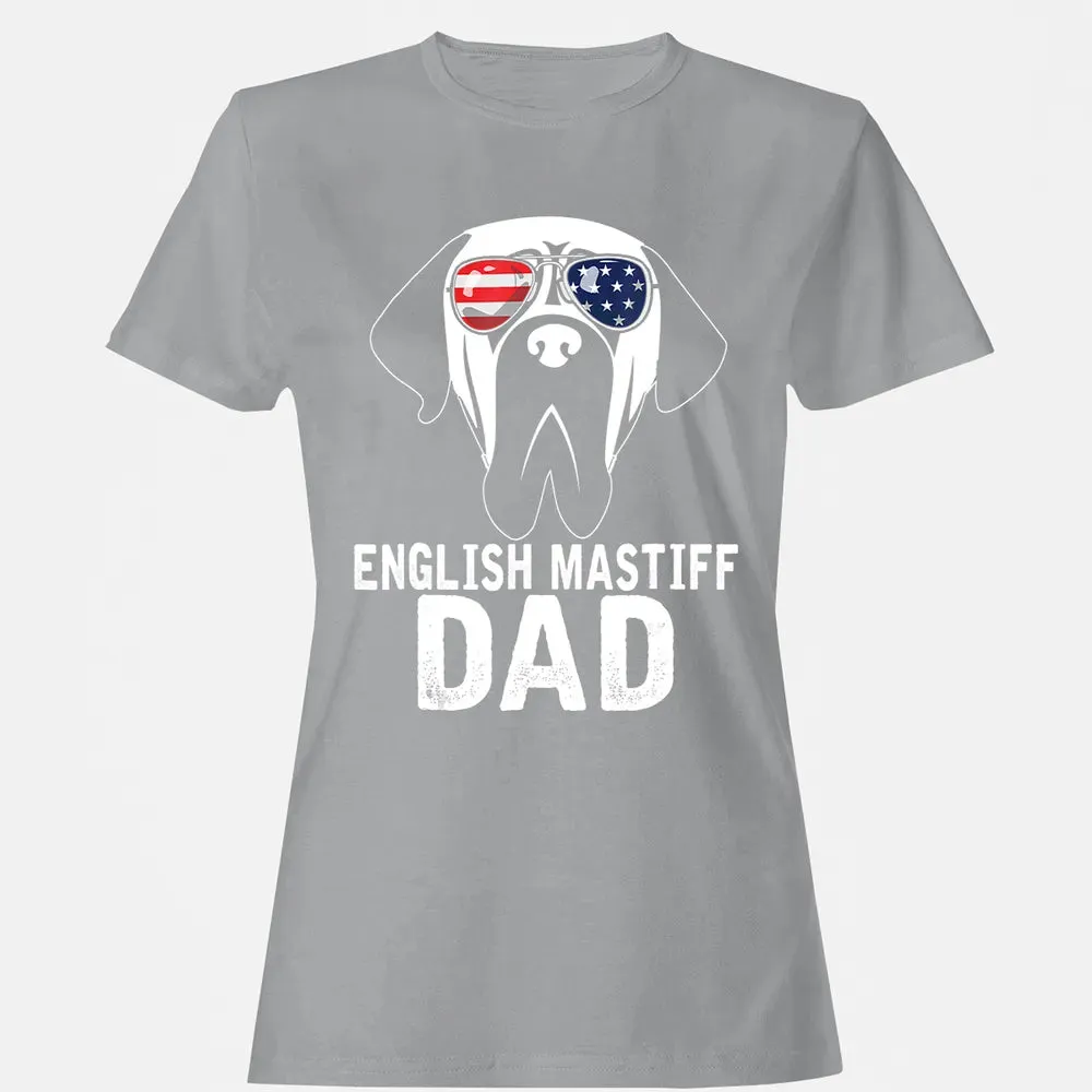 Mens English Mastiff Dad  Father's Day gifts 4th of July Women's T-shirt - 15