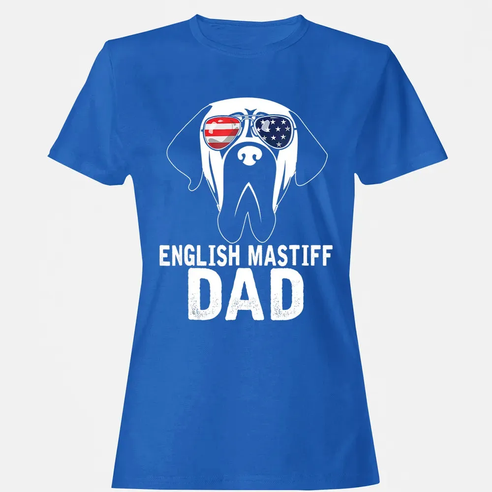 Mens English Mastiff Dad  Father's Day gifts 4th of July Women's T-shirt - 14