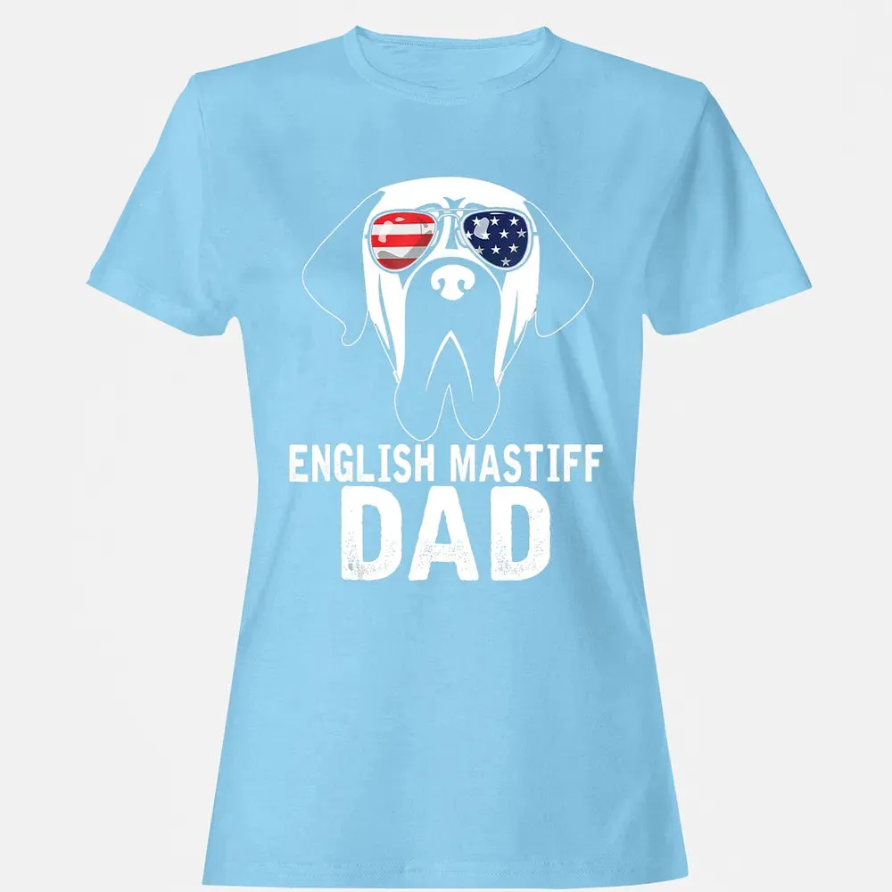 Mens English Mastiff Dad  Father's Day gifts 4th of July Women's T-shirt - 8