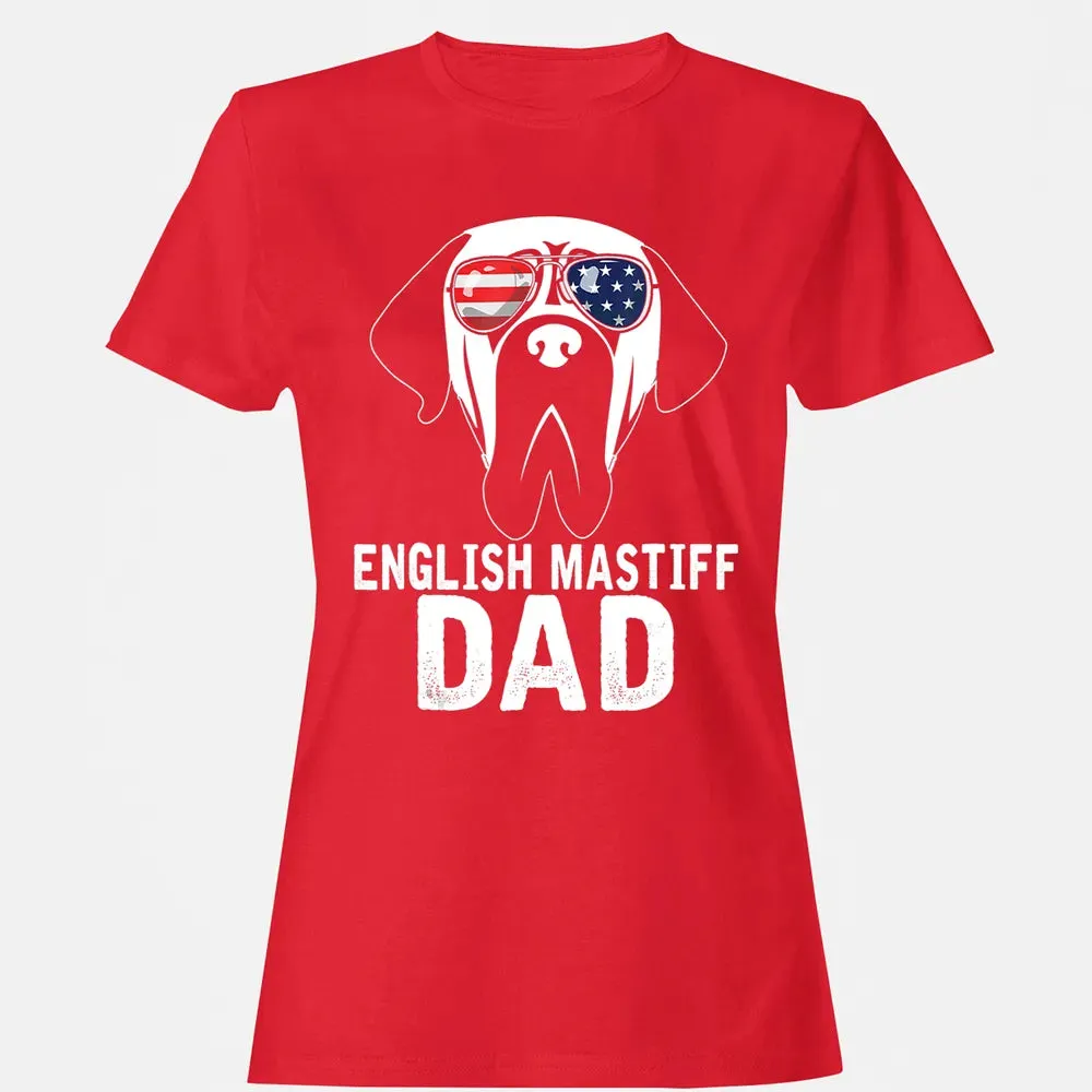 Mens English Mastiff Dad  Father's Day gifts 4th of July Women's T-shirt - 13