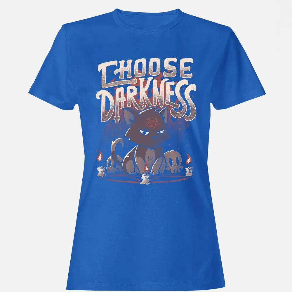 Choose Darkness Women's T-shirt - 14