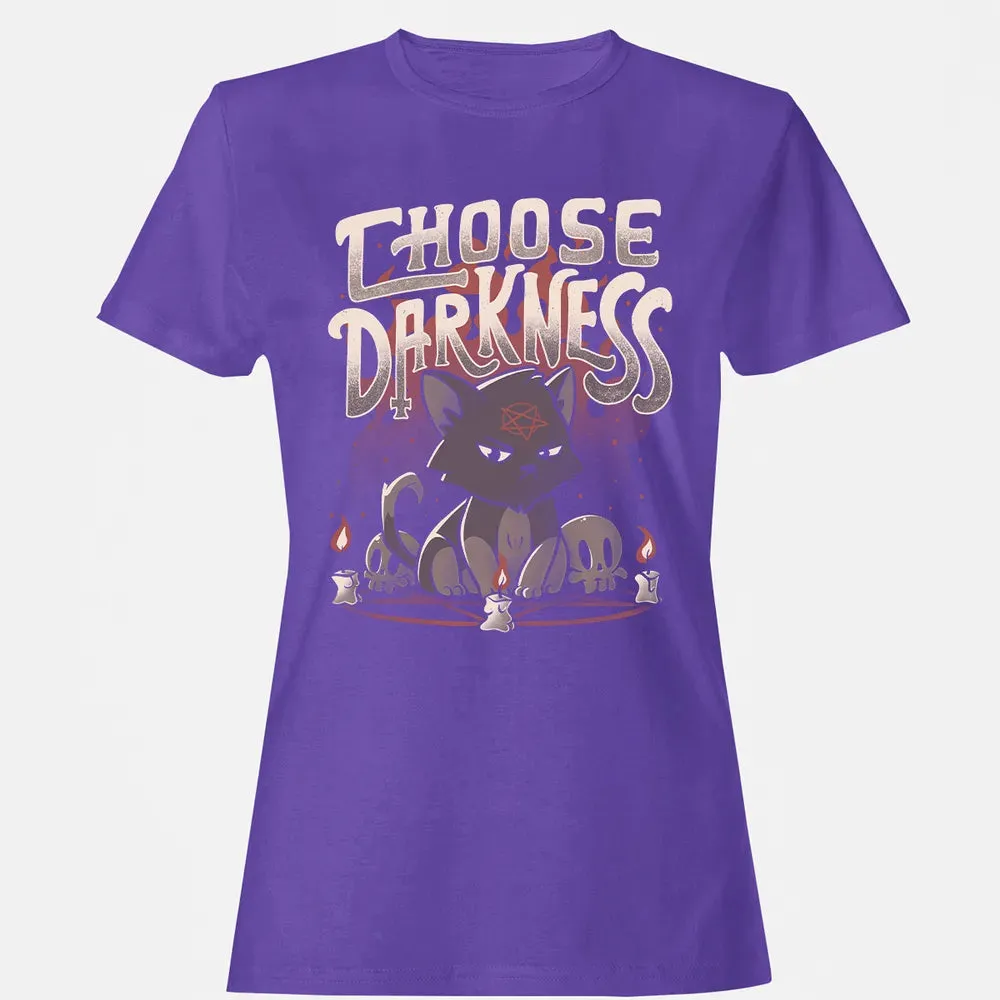 Choose Darkness Women's T-shirt - 12