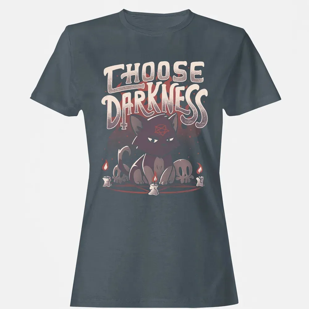 Choose Darkness Women's T-shirt - 3