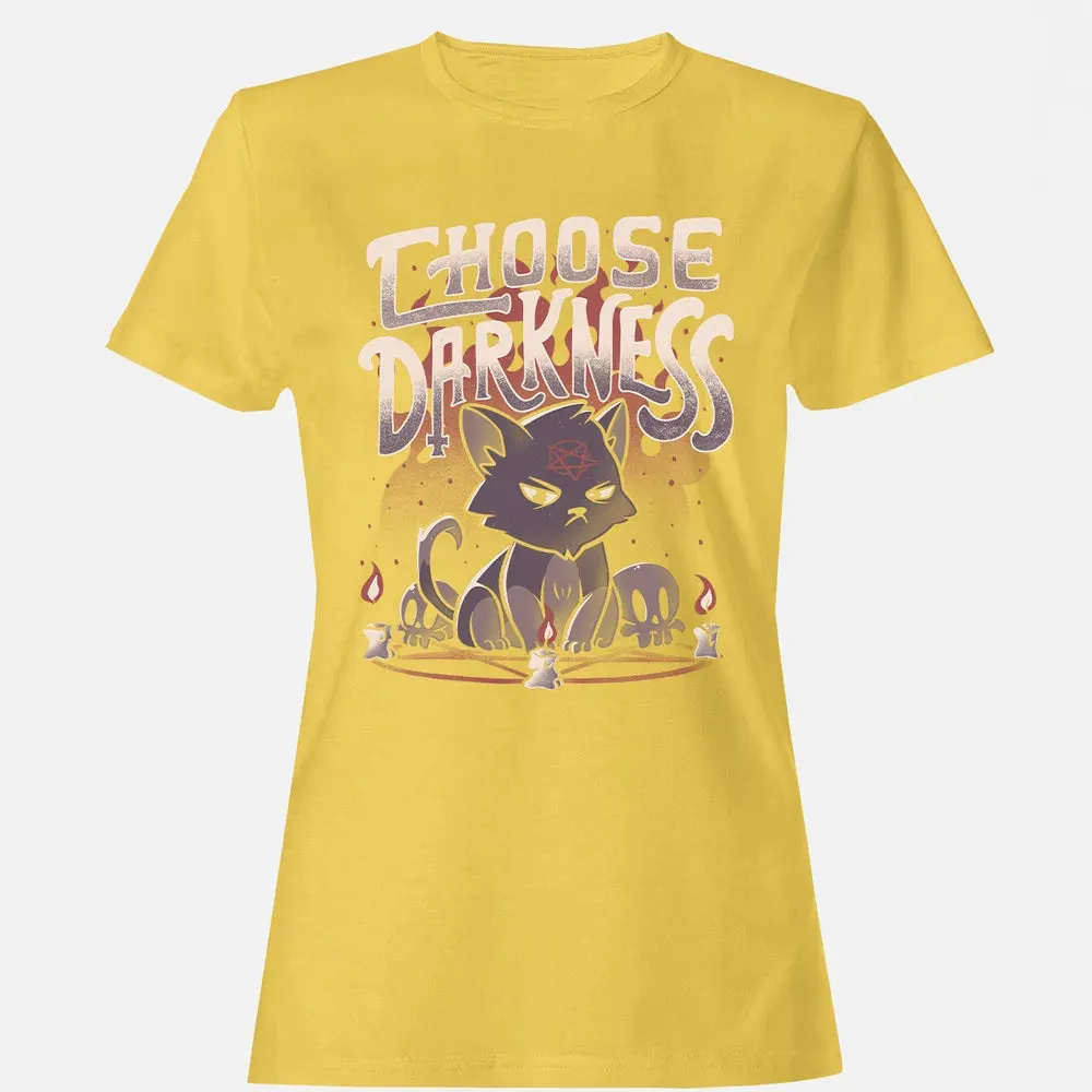 Choose Darkness Women's T-shirt - 4