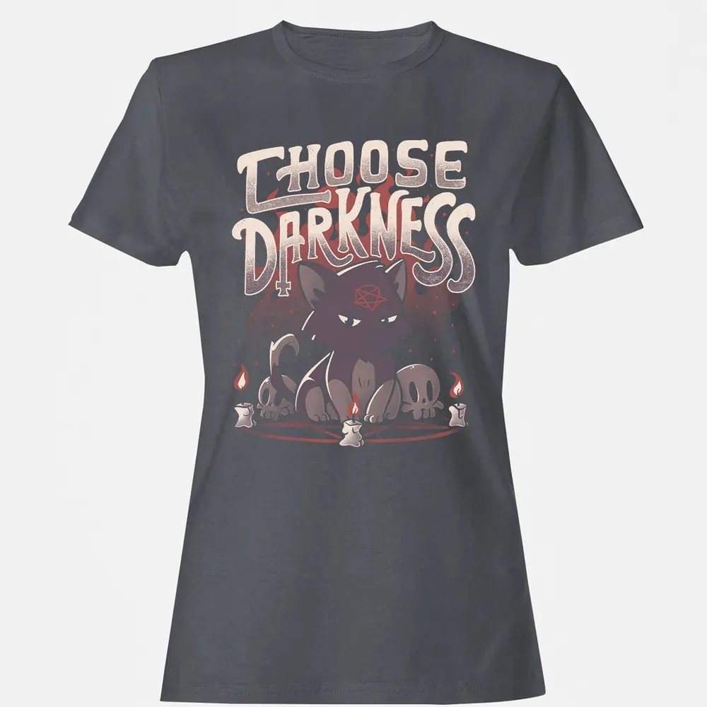Choose Darkness Women's T-shirt - 5