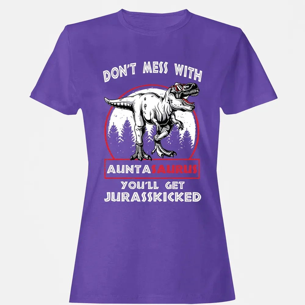 Don't Mess With Auntasaurus Women's T-shirt - 12