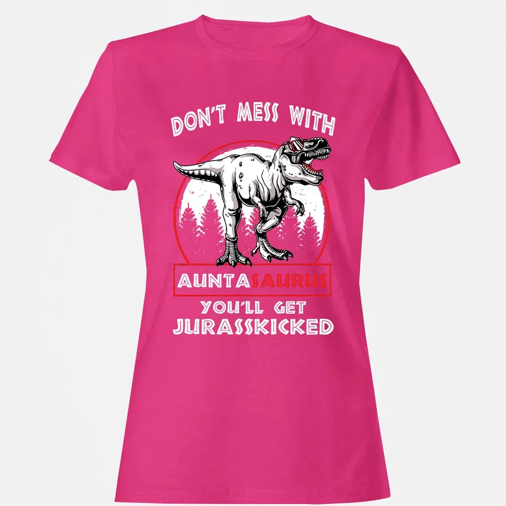 Don't Mess With Auntasaurus Women's T-shirt - 6