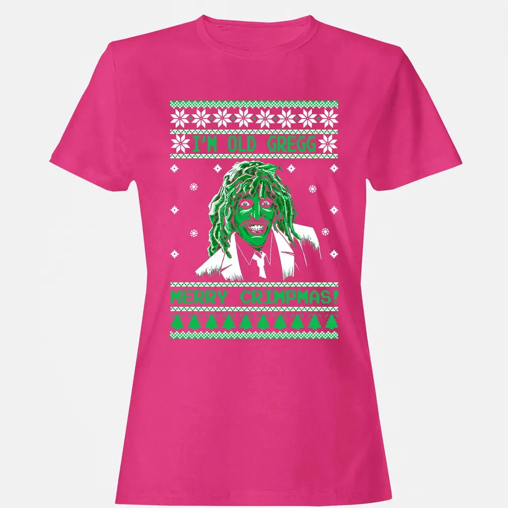 I'm Old Gregg Merry Crimpmas Women's T-shirt - 6