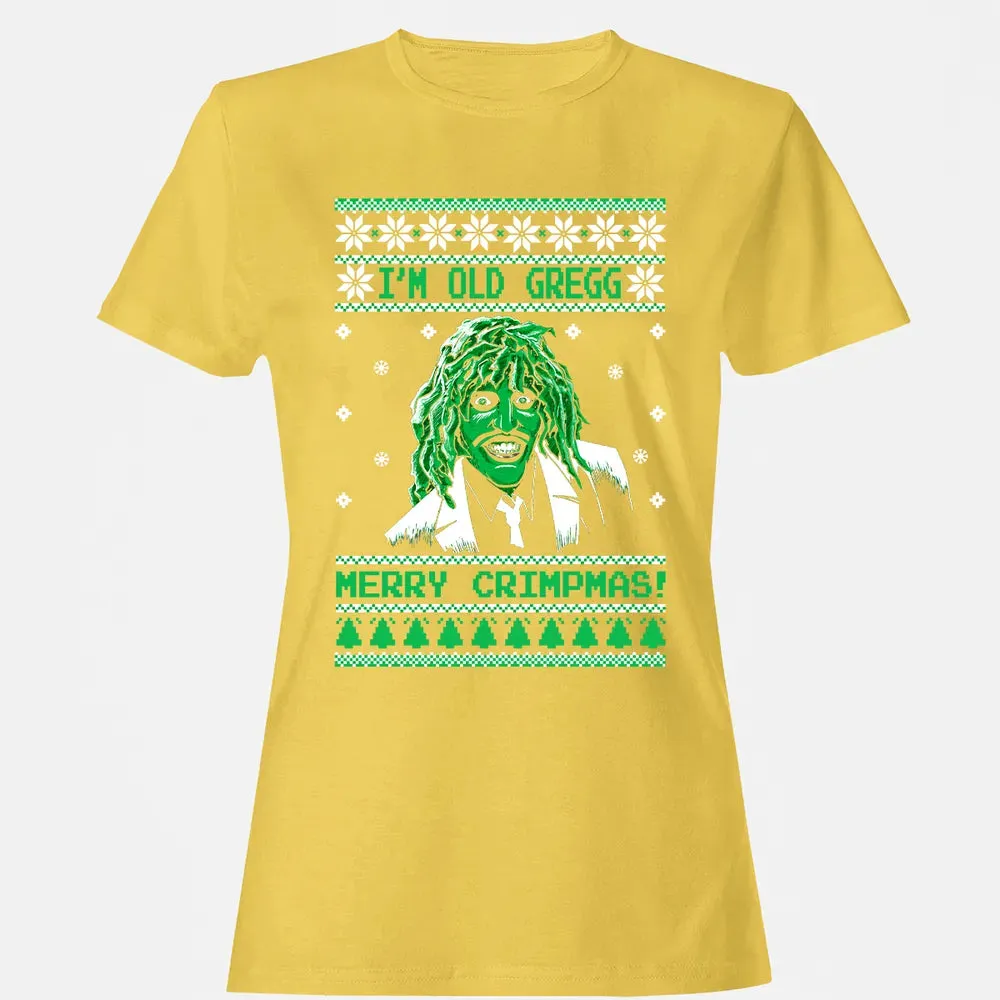 I'm Old Gregg Merry Crimpmas Women's T-shirt - 4