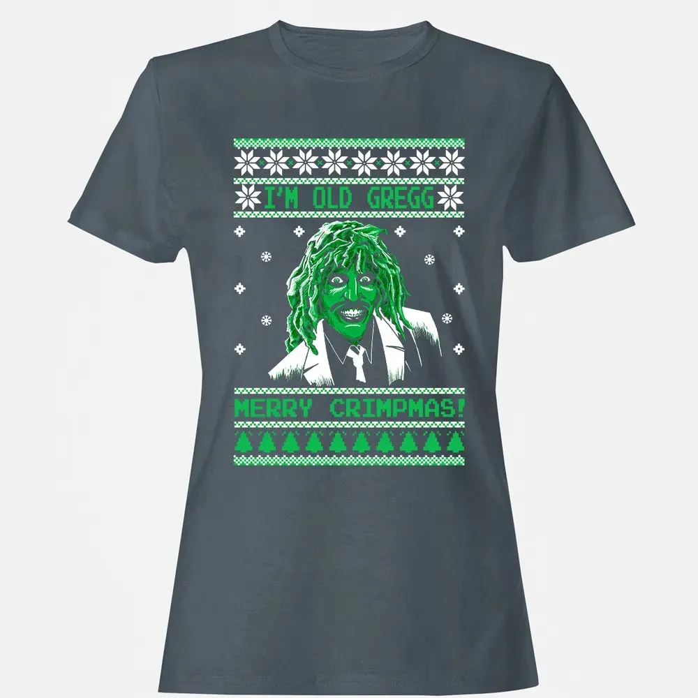 I'm Old Gregg Merry Crimpmas Women's T-shirt - 3