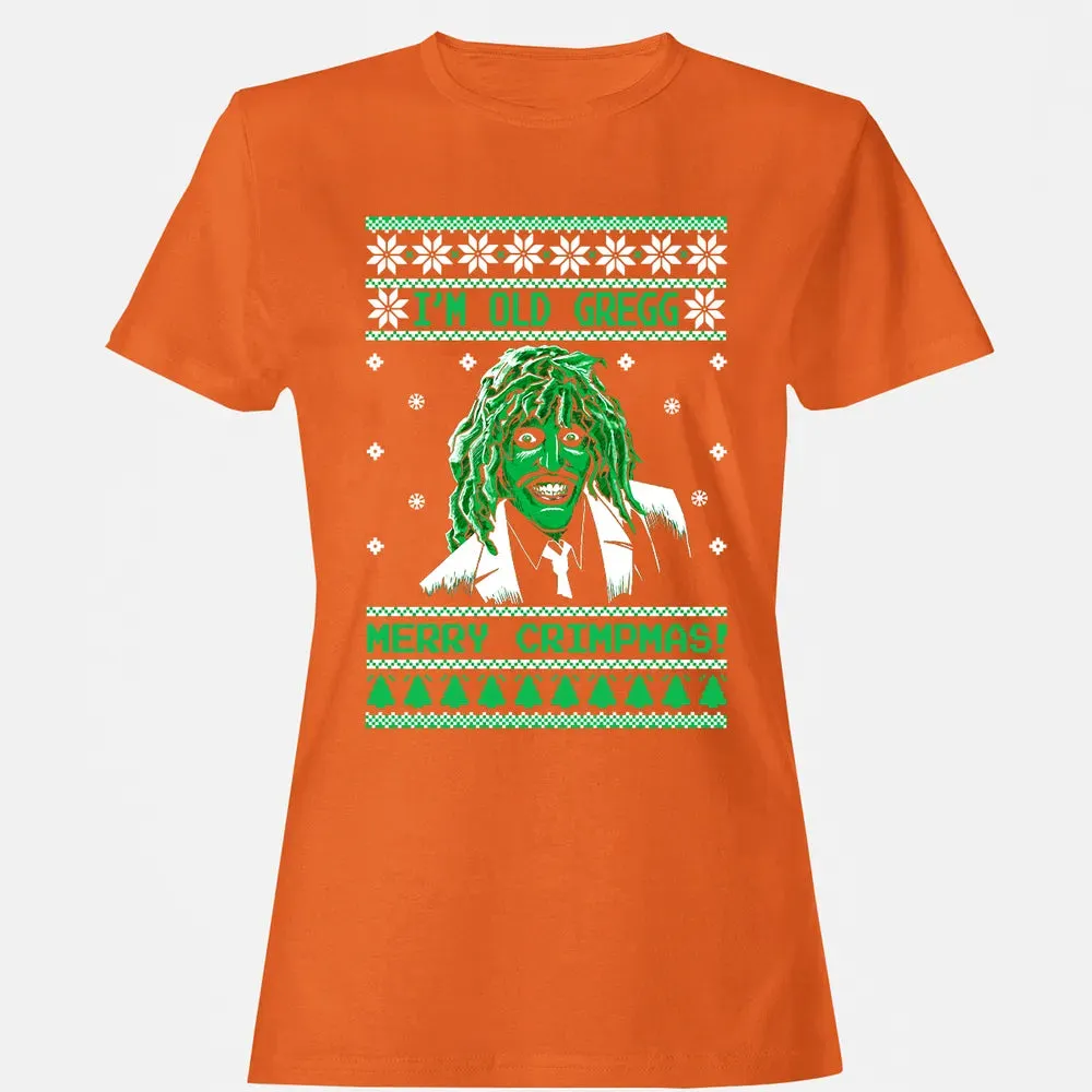 I'm Old Gregg Merry Crimpmas Women's T-shirt - 11
