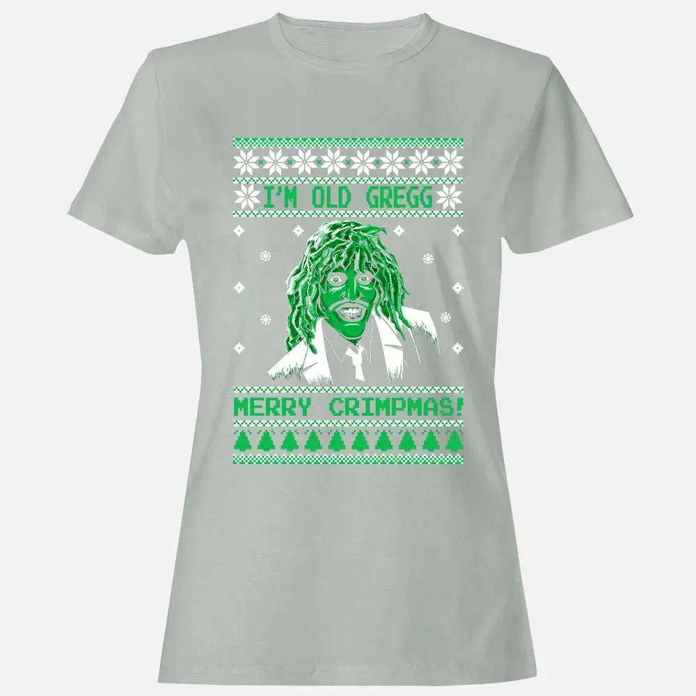 I'm Old Gregg Merry Crimpmas Women's T-shirt - 2