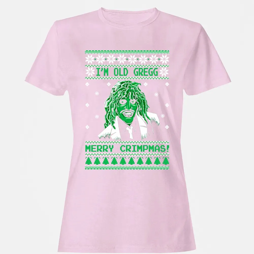 I'm Old Gregg Merry Crimpmas Women's T-shirt - 9