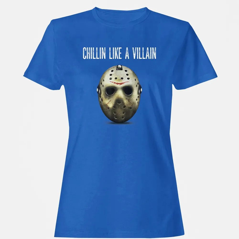 Chillin Like A Villain Hockey Mask Funny Horror Movie Women's T-shirt - 14