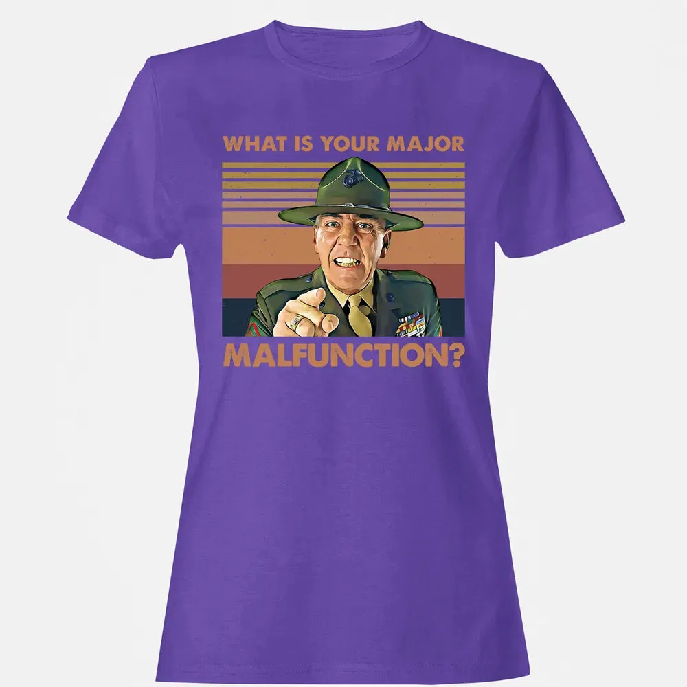 What Is Your Major Malfunction? Women's T-shirt - 12