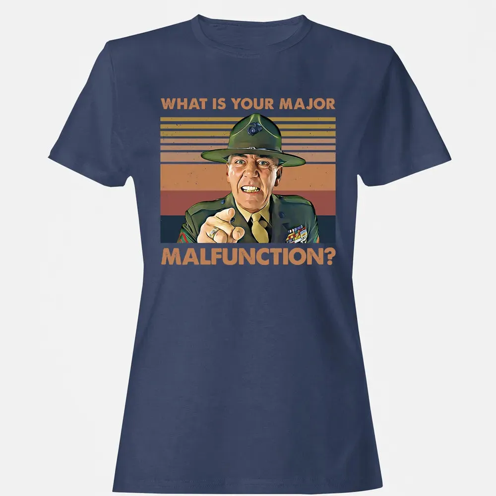 What Is Your Major Malfunction? Women's T-shirt - 10