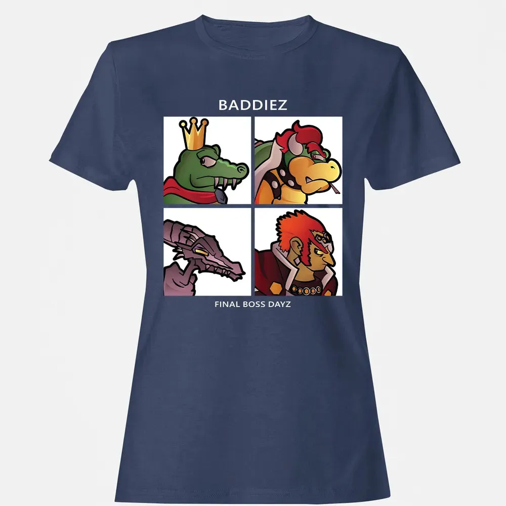 Baddiez Final Boss Dayz Women's T-shirt - 10