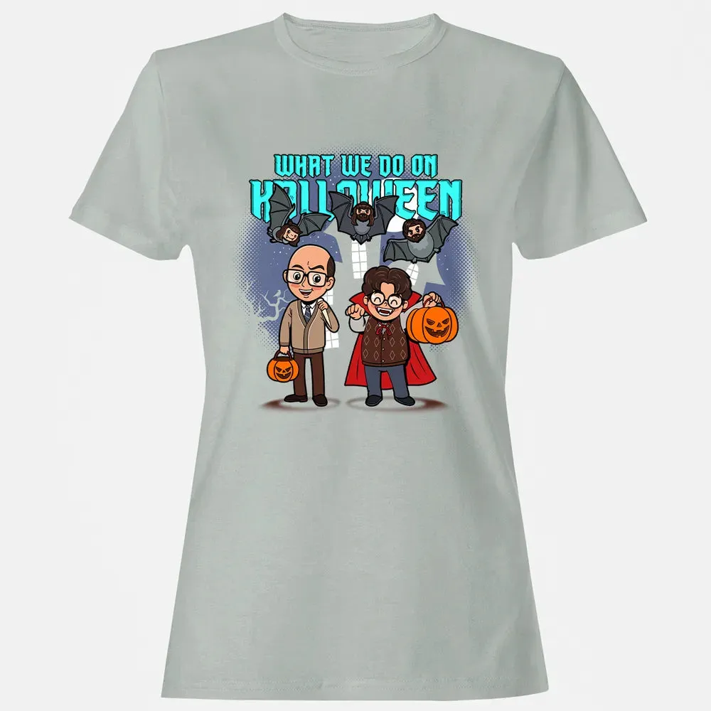 What We Do On Halloween Women's T-shirt - 2