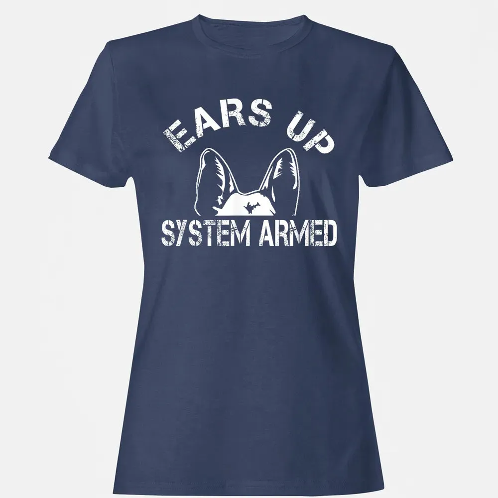 Ears up system armed   Funny German shepherd Women's T-shirt - 10