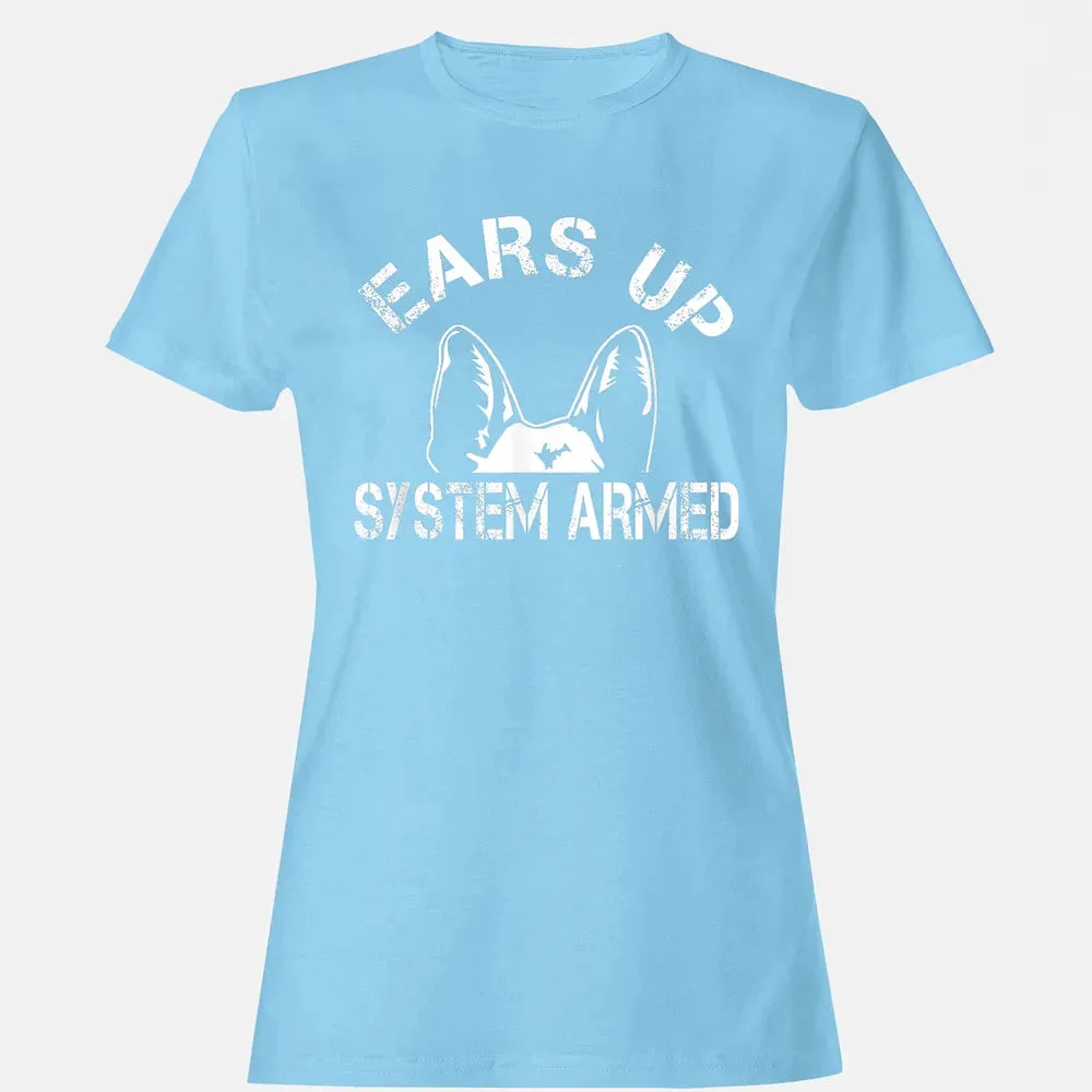Ears up system armed   Funny German shepherd Women's T-shirt - 8
