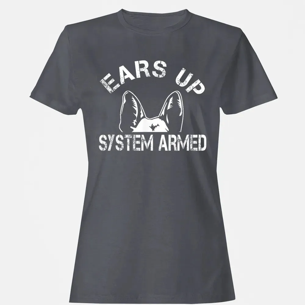 Ears up system armed   Funny German shepherd Women's T-shirt - 5