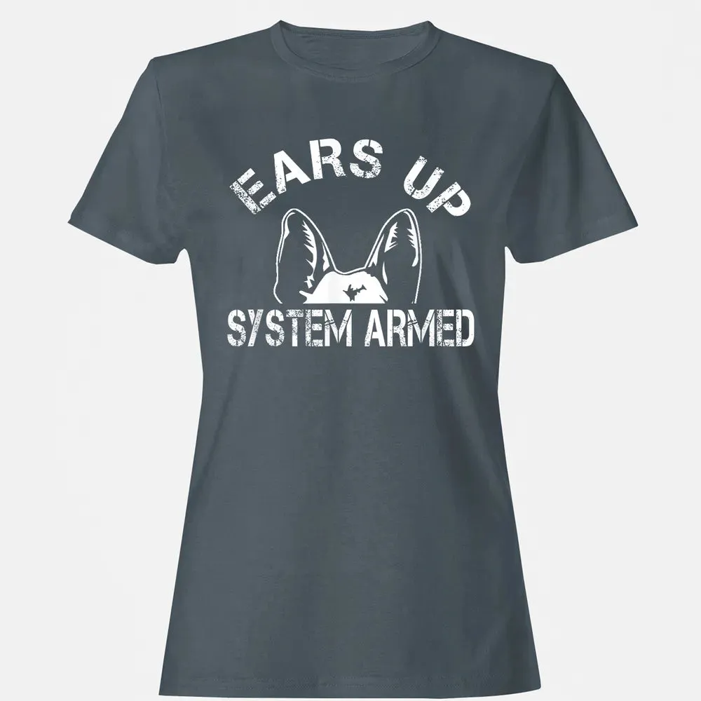 Ears up system armed   Funny German shepherd Women's T-shirt - 3