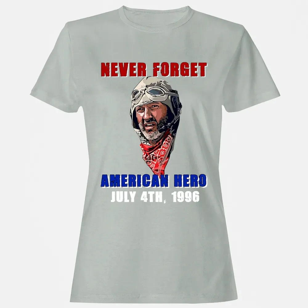 Never Forget American Hero July 4th, 1996 Women's T-shirt - 2