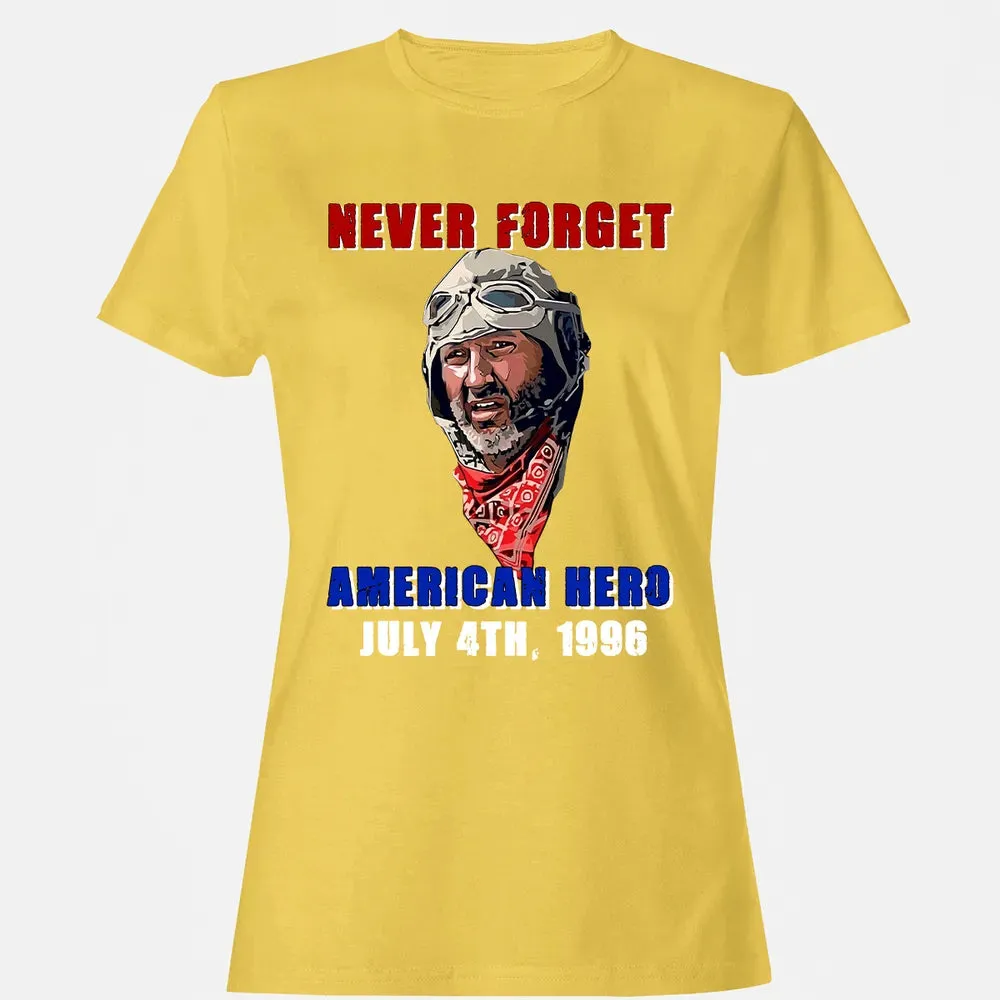 Never Forget American Hero July 4th, 1996 Women's T-shirt - 4
