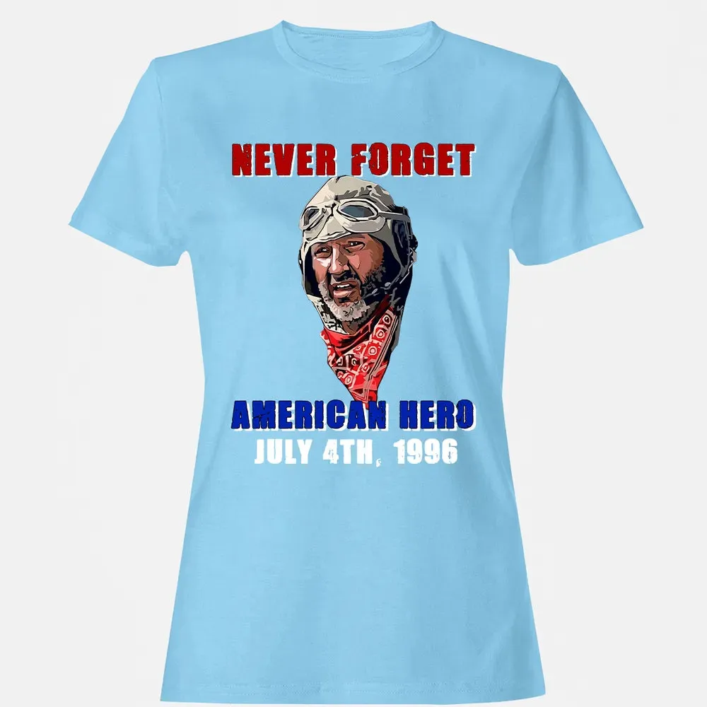 Never Forget American Hero July 4th, 1996 Women's T-shirt - 8