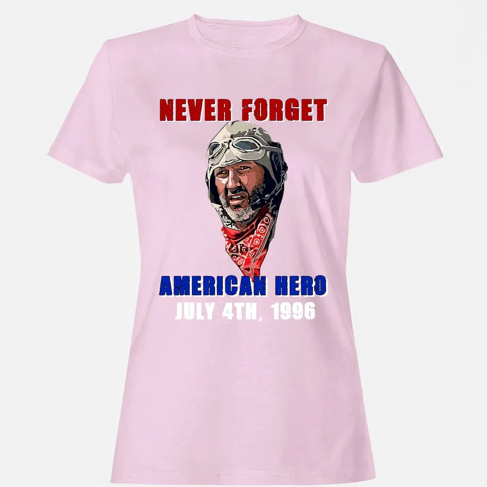 Never Forget American Hero July 4th, 1996 Women's T-shirt - 9