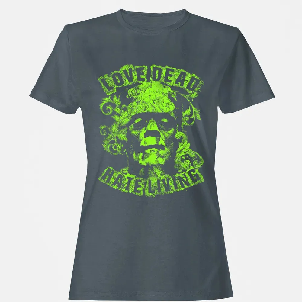 Love Dead Hate Living Women's T-shirt - 3