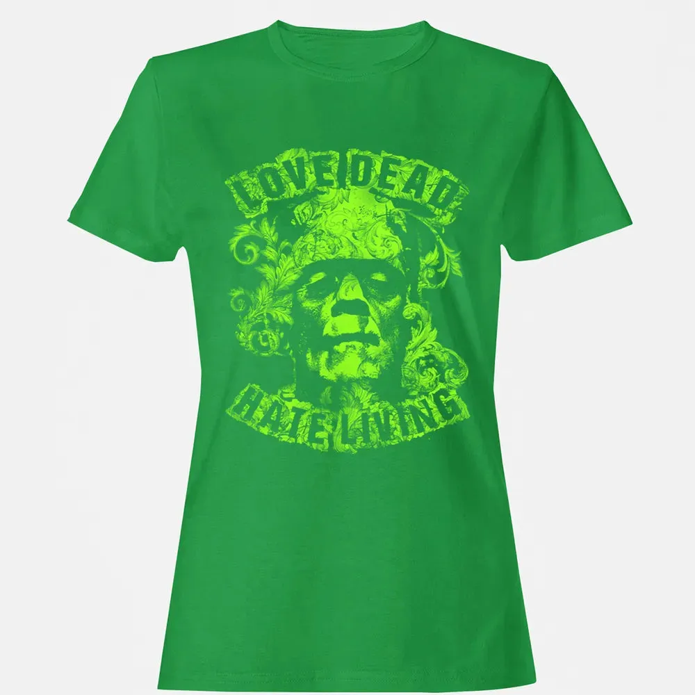Love Dead Hate Living Women's T-shirt - 7