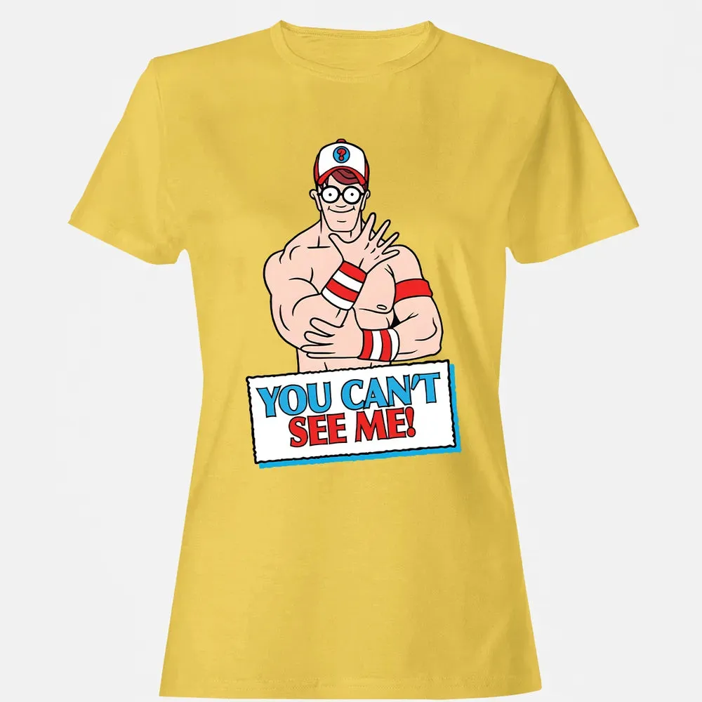 You Can't See Me Women's T-shirt - 4