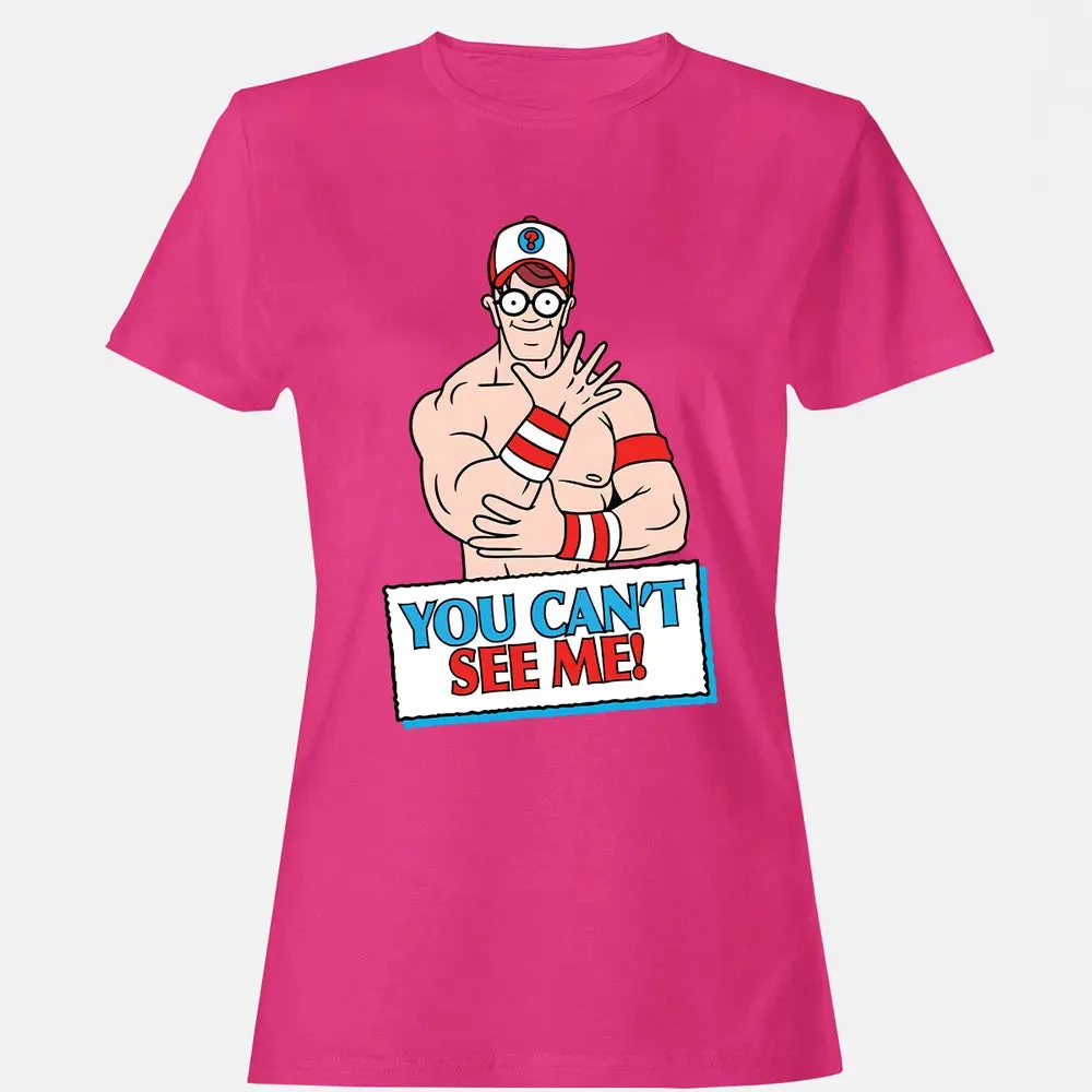 You Can't See Me Women's T-shirt - 6