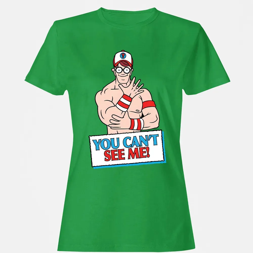You Can't See Me Women's T-shirt - 7