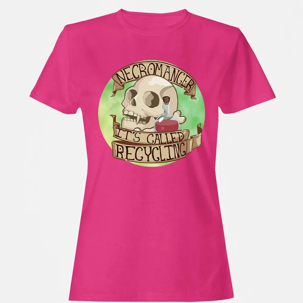 Necromancer   Its Called Recycling Women's T-shirt - 6