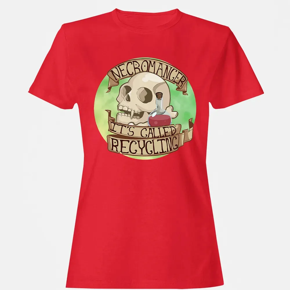 Necromancer   Its Called Recycling Women's T-shirt - 13