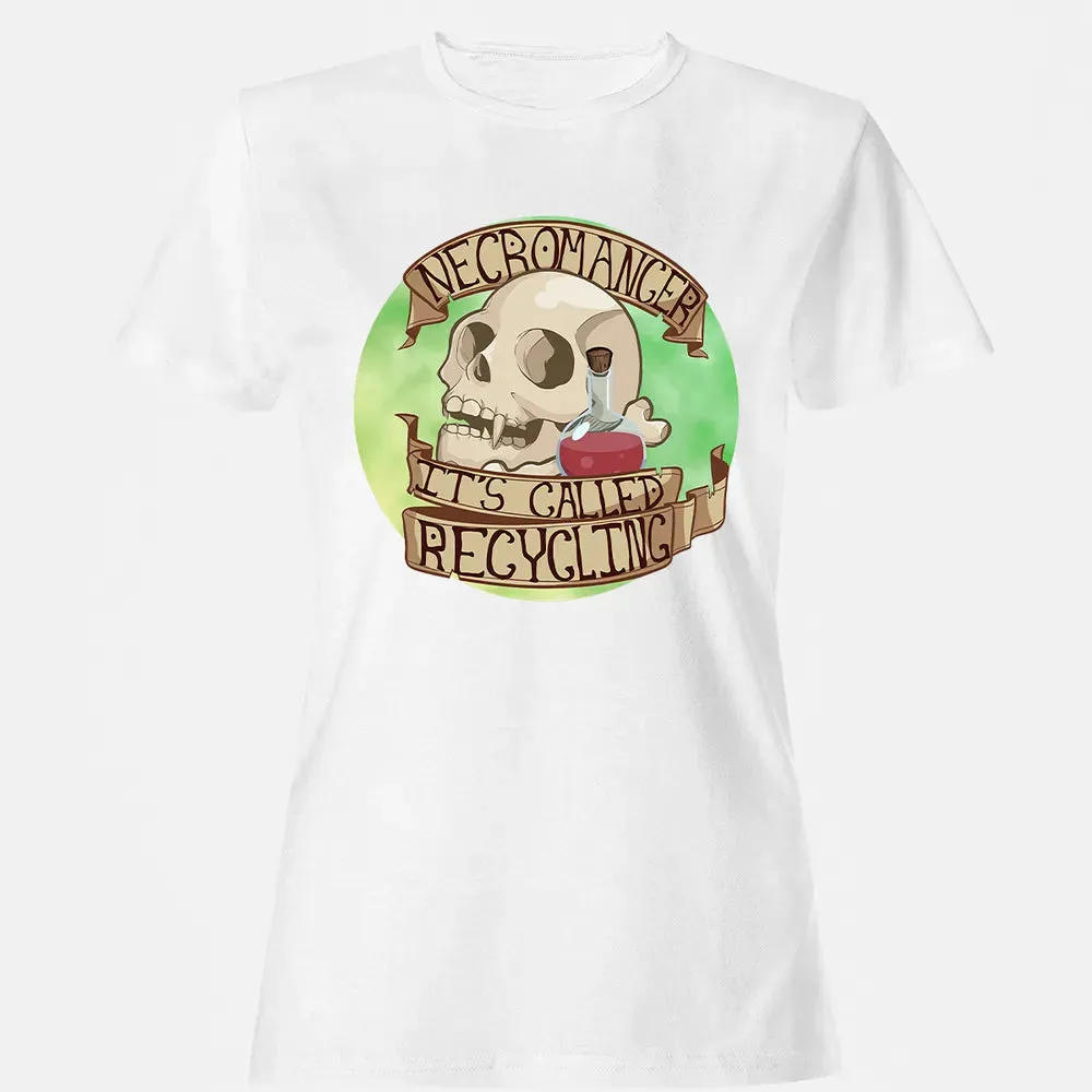 Necromancer   Its Called Recycling Women's T-shirt - 16