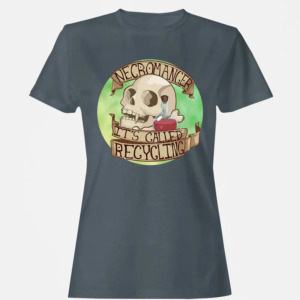 Necromancer   Its Called Recycling Women's T-shirt - 3