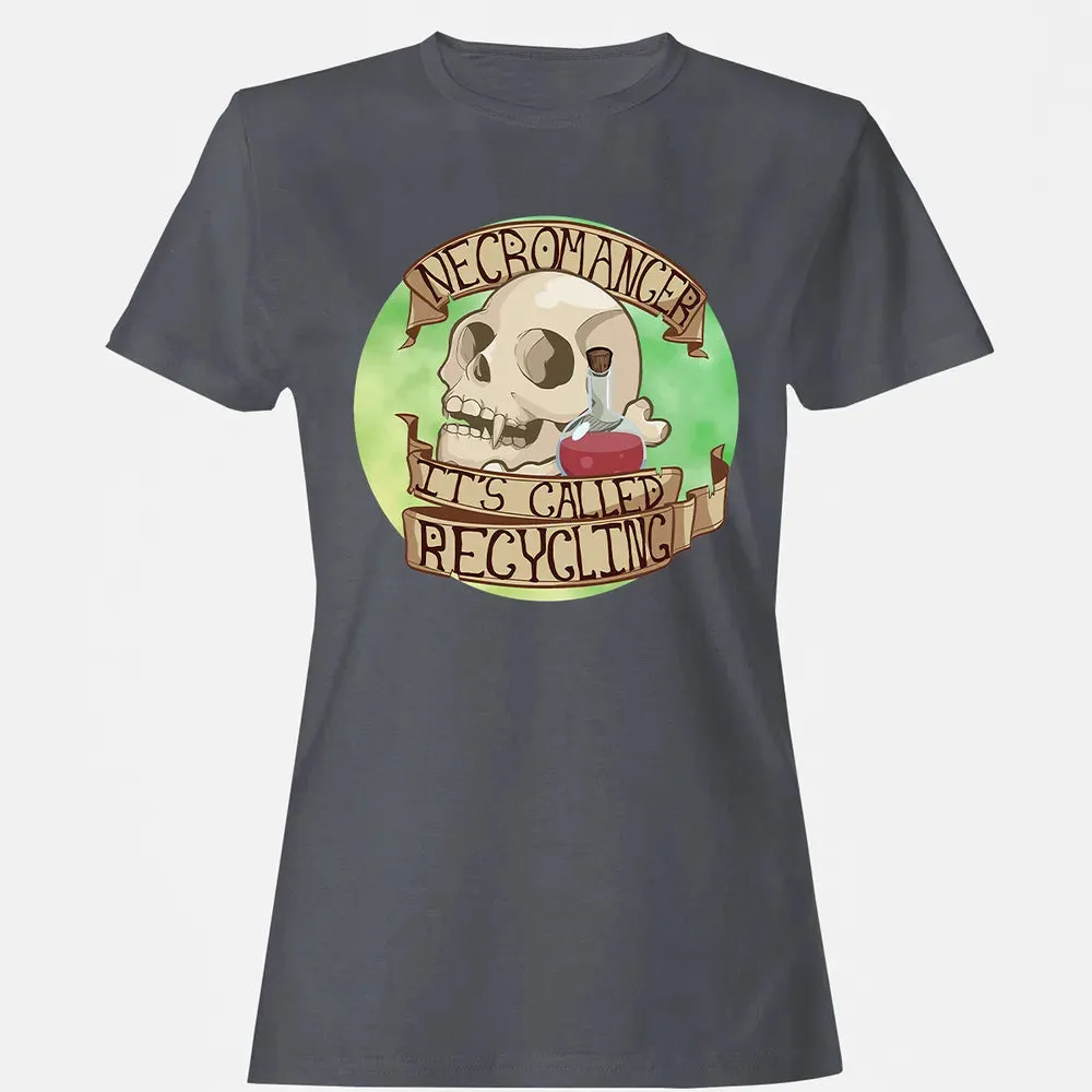 Necromancer   Its Called Recycling Women's T-shirt - 5