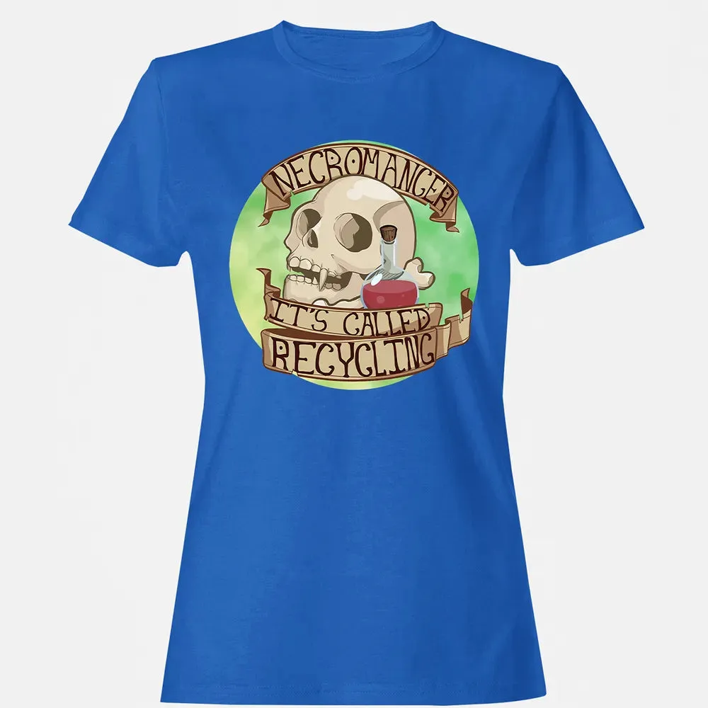 Necromancer   Its Called Recycling Women's T-shirt - 14