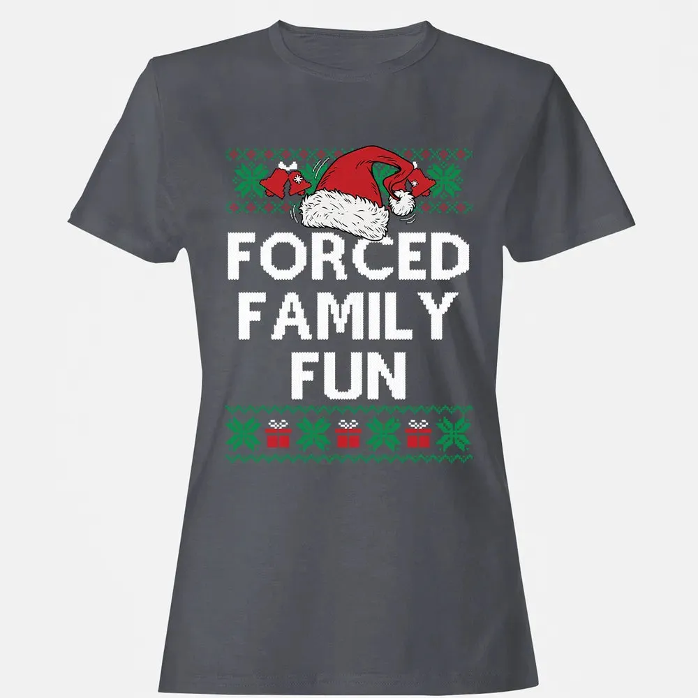 Forced Family Fun Women's T-shirt - 5