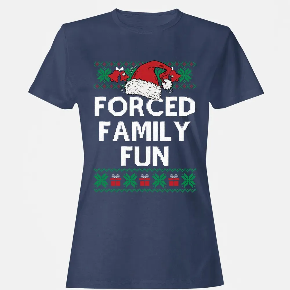 Forced Family Fun Women's T-shirt - 10