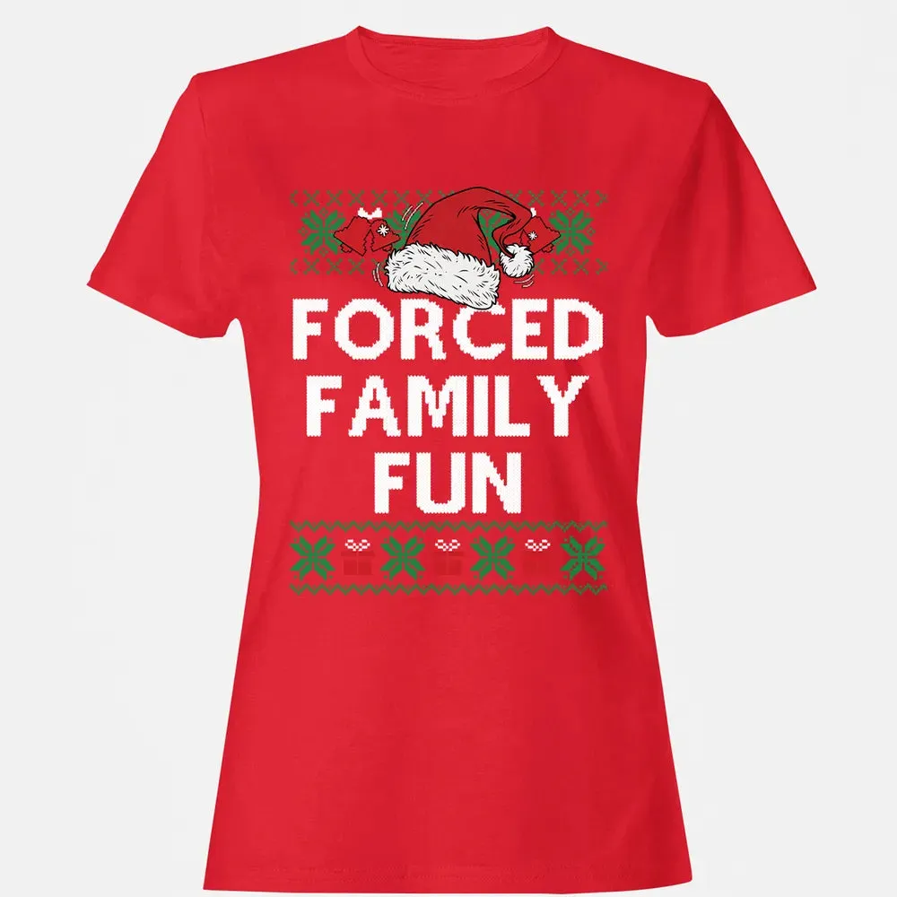 Forced Family Fun Women's T-shirt - 13